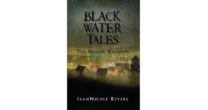 Black Water Tales: The Secret Keepers