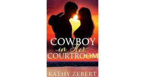 Cowboy in Her Courtroom