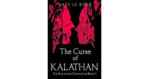 The Curse of Kalathan
