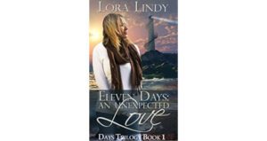 Eleven Days: An Unexpected Love