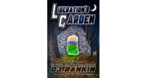 Liberation’s Garden