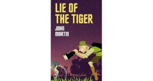 Lie of the Tiger