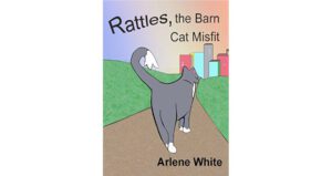 Rattles, The Barn Cat Misfit