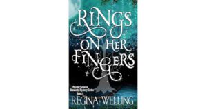 Rings on Her Fingers