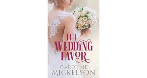 The Wedding Favor