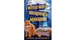 Witch Way to Murder & Mayhem
