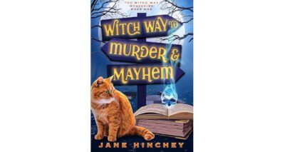 Witch Way to Murder & Mayhem