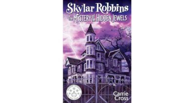 Skylar Robbins: The Mystery of the Hidden Jewels