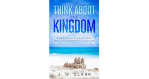 Think About the Kingdom