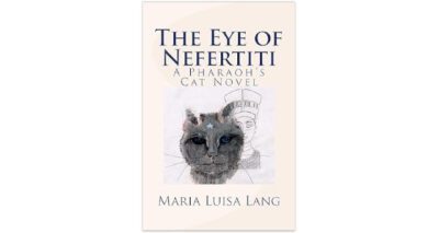 The Eye of Nefertiti: A Pharaoh’s Cat Novel