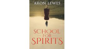 School For Spirits