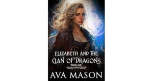 Elizabeth and the Clan of Dragons