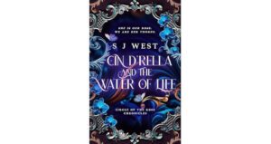 Cin d’Rella and the Water of Life