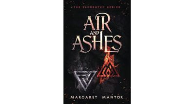 Air and Ashes by Margaret Mantor