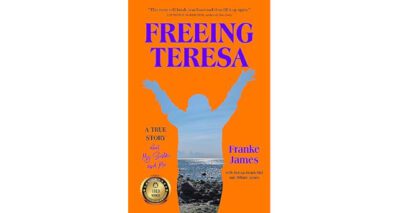 Freeing Teresa by Franke James