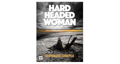 Hard Headed Woman by Howard Gimple