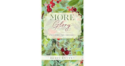 More Glory: Preparing for Christmas