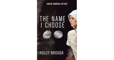 The Name I Choose by Holly Brough