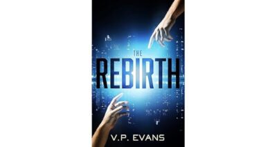 The Rebirth by V.P. Evans