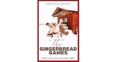 The Gingerbread Games by Kerri Lane Mariano