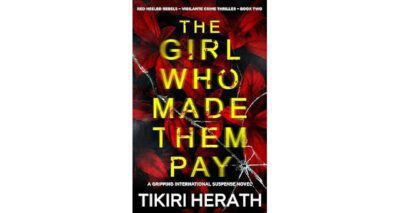 The Girl Who Made Them Pay