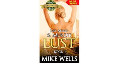 Lust, Money & Murder