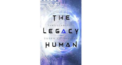 The Legacy Human
