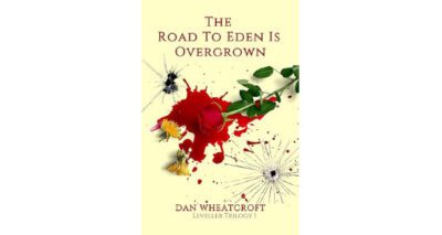 The Road to Eden is Overgrown