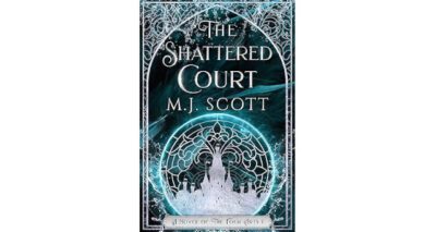 The Shattered Court