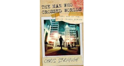 The Man Who Crossed Worlds