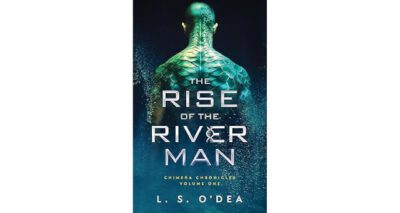 The Rise of the River-Man