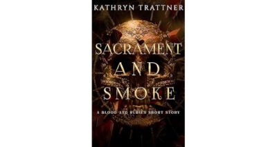 Sacrament and Smoke