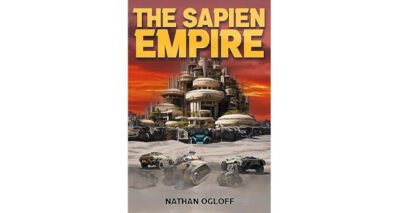 The Sapien Empire by Nathan Ogloff