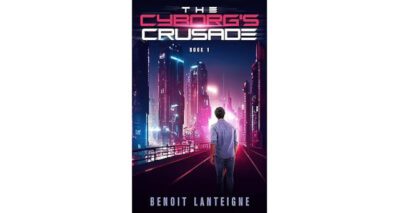 The Cyborg’s Crusade