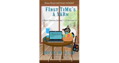 First Time’s a Yarn