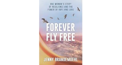 Forever Fly Free by Jenny Brandemuehl