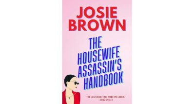 The Housewife Assassin’s Handbook