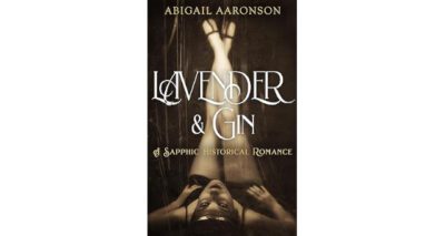 Lavender & Gin by Abigail Aaronson
