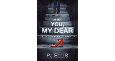 After You, My Dear by PJ Ellis