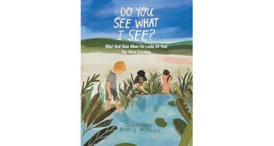 Do You See What I See? by Anna Donahue