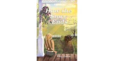 How the Story Ends by Tory Gates