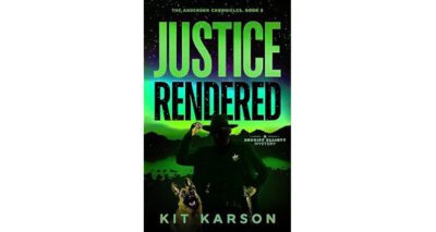 Justice Rendered by Kit Karson