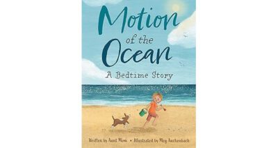 Motion of the Ocean by Aunt Mimi