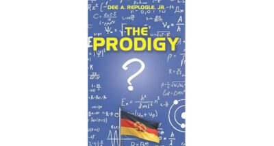 The Prodigy by Dee a Replogle Jr