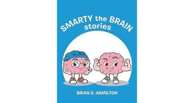 Smarty the Brain stories by Brian S Hamilton