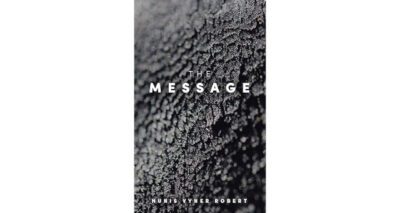 The Message by Nunis Vyner Robert