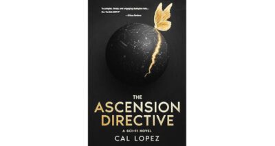 The Ascension Directive by Cal Lopez