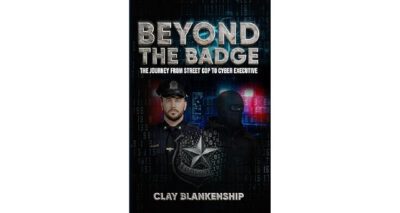 Beyond The Badge John Clay Blankenship