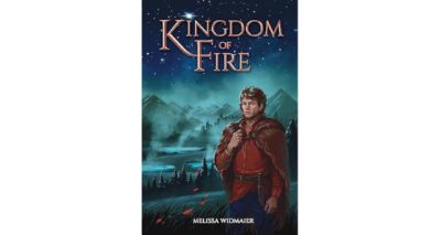 Kingdom of Fire by Melissa Widmaier
