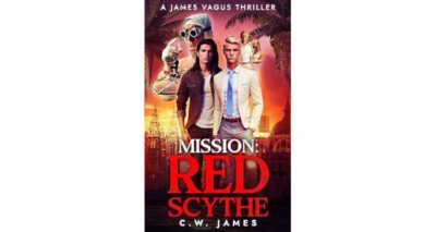 Mission: Red Scythe by C.W. James